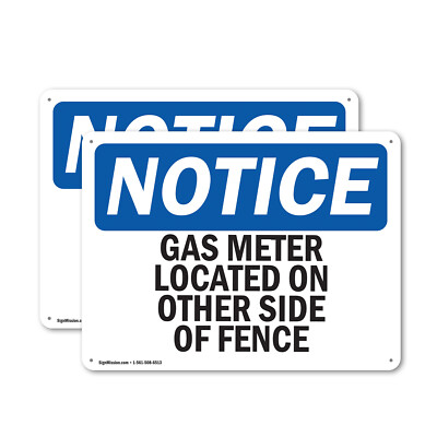 (2 Pack) Gas Meter Located On Other Side Of Fence OSHA Notice Sign Decal Metal
