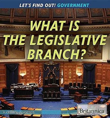 What Is the Legislative Branch? - Library Binding, by Cummings Matthew - Good