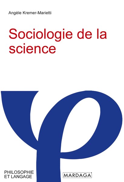 AngèLe Kremer-Marietti | Sociologie De La Science | Taschenbuch | FranzöSisch-image