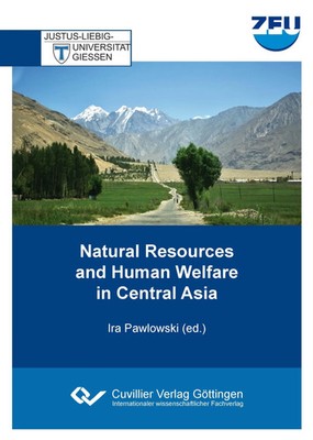 Ira Pawlowski | Natural Resources and Human Welfare in Central Asia | Buch