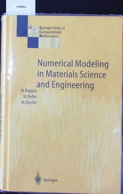 Numerical modeling in materials science and engineering. Springer series in comp