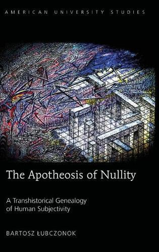 Thumbnail - Bartosz Łubczonok The Apotheosis Of Nullity (gebundene Ausgabe)