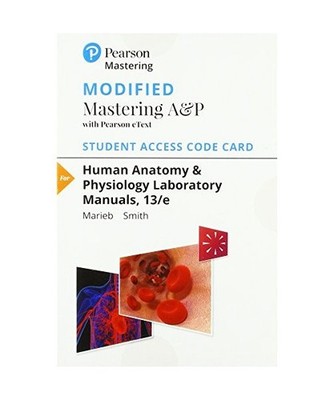 Human Anatomy & Physiology Modified Masteringa&p With Pearson Etext Standalone A
