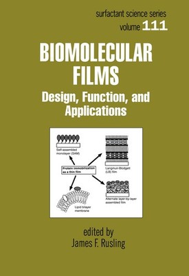 Biomolecular Films: Design, Function, and Applications (Surfactant Science)