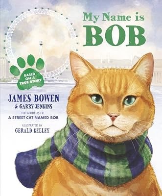 My Name is Bob: An Illustrated Picture Book, Bowen, James, Used; Good Book