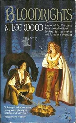 Bloodrights - Paperback, by Wood N. Lee - Very Good