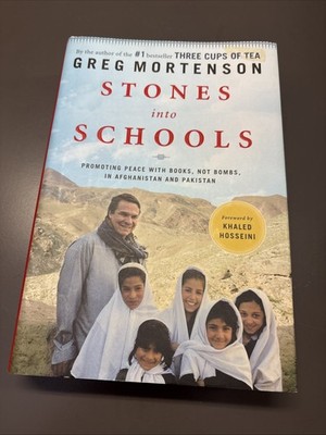 Stones into Schools : Promoting Peace with Books, Not Bombs, in Afghanistan and