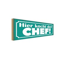 Holzschild 10X27 Cm Hier Kocht Der Chef Beruf Arbeit Deko Geschenk Holz Schild