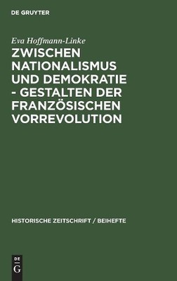 Eva Hoffmann-Li Zwischen Nationalismus Und Demokratie - Gestalten Der (Hardback)