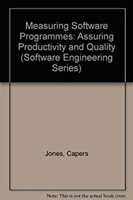 Applied Software Measurement : Assuring Productivity and Quality