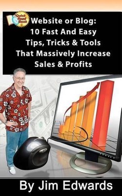 Website or Blog: 10 Fast and Easy Tips, Tricks & Tools That Massively Increase S