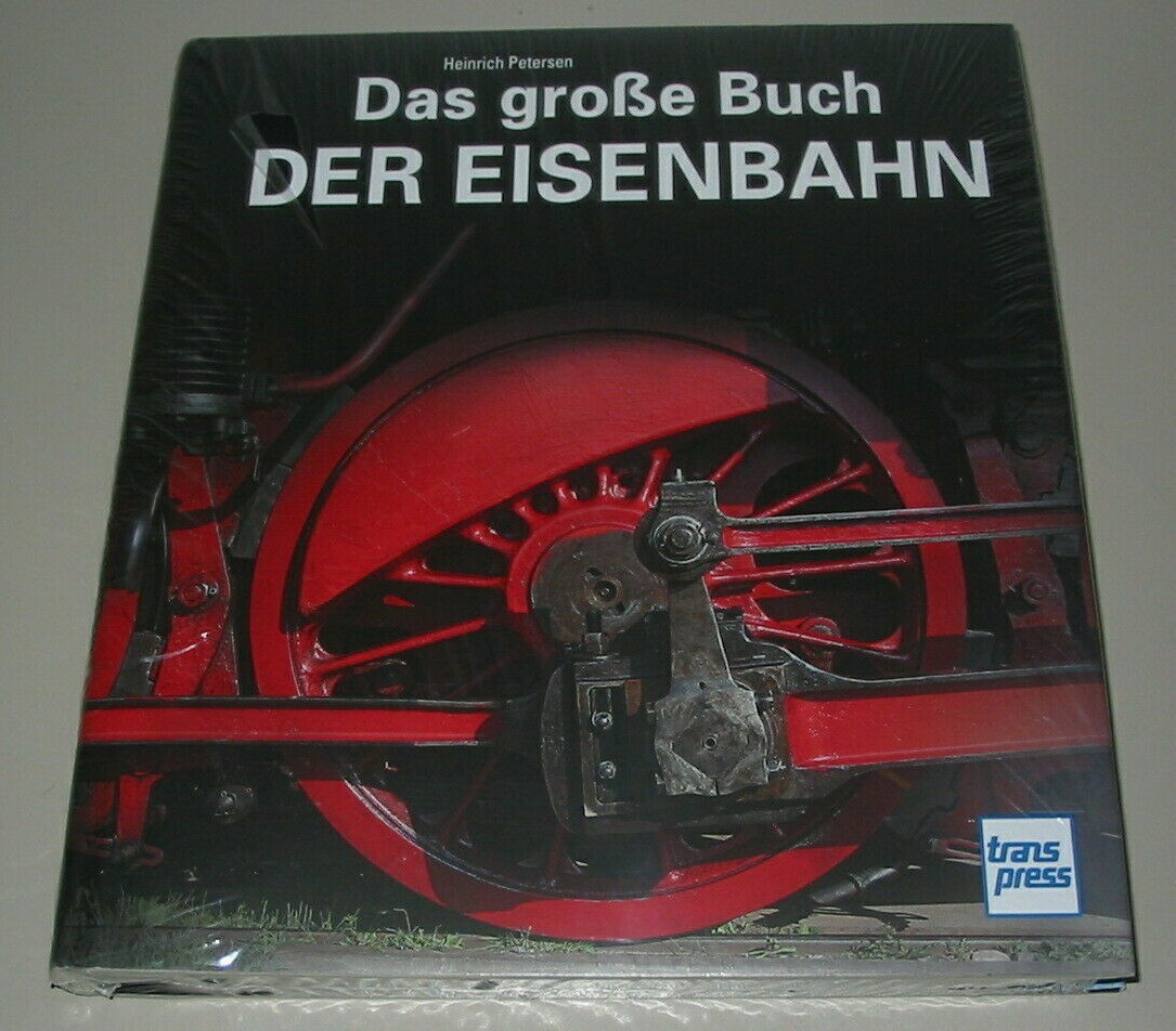 Heinrich Petersen Das Große Buch Der Eisenbahn Bilder Fotos Buch Neu