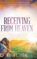 Kevin Zadai | Receiving From Heaven | Buch | Englisch (2020) | Gebunden