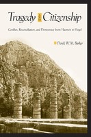 Derek W. M. Barker | Tragedy And Citizenship | Taschenbuch | Englisch (2009)