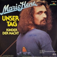 7" MARIO HENÉ HENE Unser Tag / Kinder der Nacht NATURE Liedermacher orig. 1979