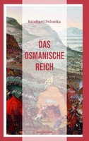 Das Osmanische Reich, Reinhard Pohanka