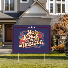 no kings in america floral yard sign political protest freedom