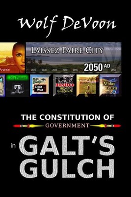 The Constitution of Government in Galt's Gulch by Wolf Devoon (English) Paperbac