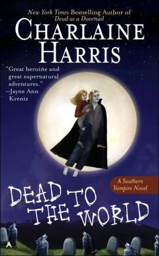 Dead to the World (Sookie Stackhouse/True Blood) by Harris, Charlaine, Very Good