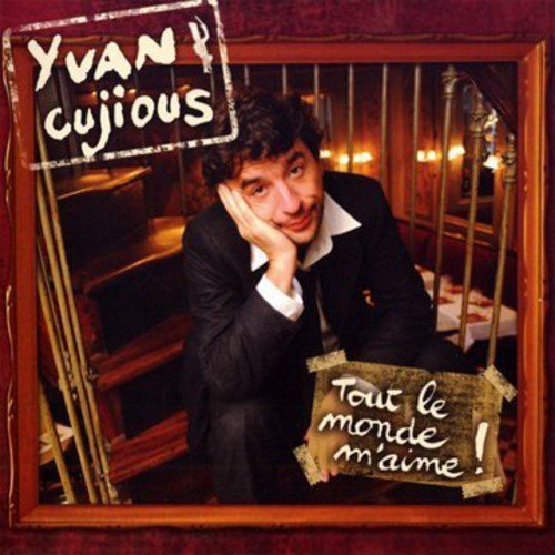 Yvan Cujious Tout Le Monde M'Aime (CD)