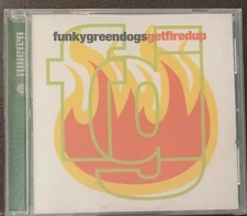 Funky Green Dogs Get Fired Up! Music CD Brand New Factory Sealed