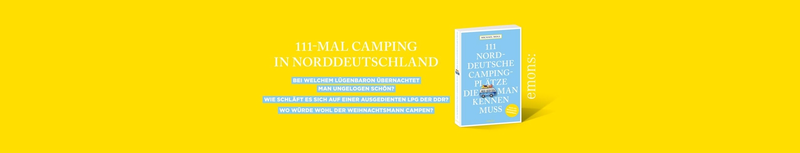 Thumbnail - 111 Norddeutsche Campingplätze, Die Man Kennen Muss Michael Moll