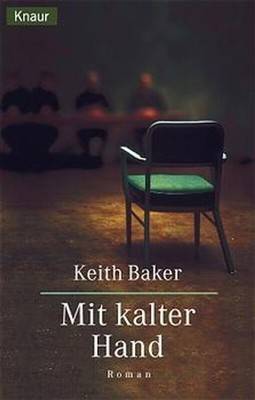 Mit kalter Hand Roman Baker, Keith: