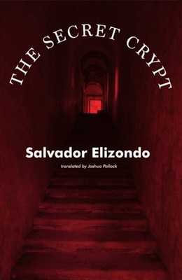 SECRET CRYPT by Salvador Elizondo Paperback Self Help Business