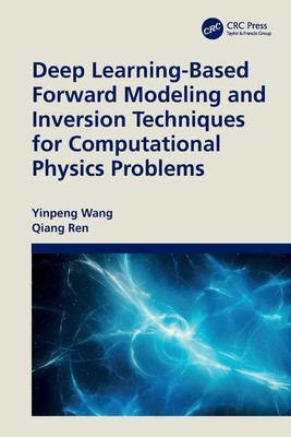 Deep Learning-Based Forward Modeling and Inversion Techniques for...