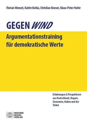 Gegenwind. Ein Argumentationstraining für demokratische Werte | Wenzel (u. a.)