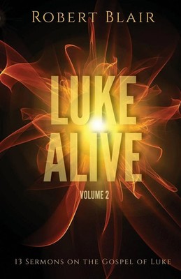 Robert Blair | Luke Alive Volume 2 | Taschenbuch | Englisch (2018)