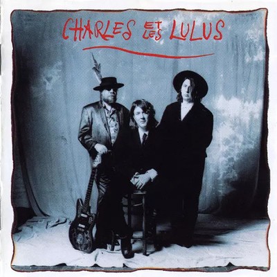 Charles Et Les Lulus, Charles Et Les Lulus