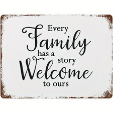 2D 1PC Metal Iron 8 12 Wall Decor Sign Every Family Has A Story Welcome to Ours