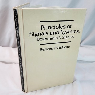 Principles of Signals and Systems: Deterministic Signals Picinbono VTG 1988 HC