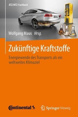 Zukünftige Kraftstoffe: Energiewende des Transports als ein weltweites Klim