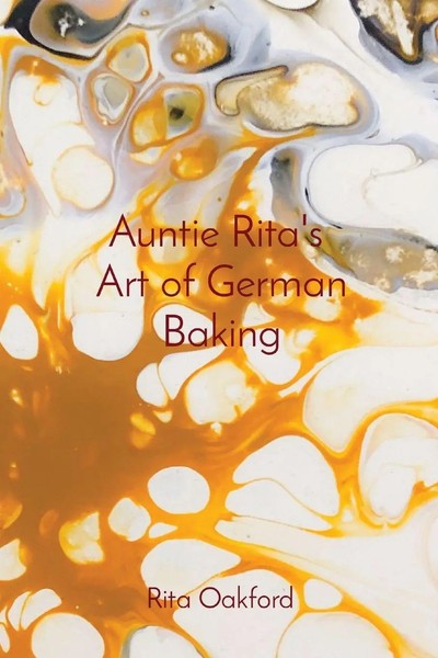 Auntie Rita's Art Of German Baking Rita Oakford Taschenbuch Englisch 2023-image