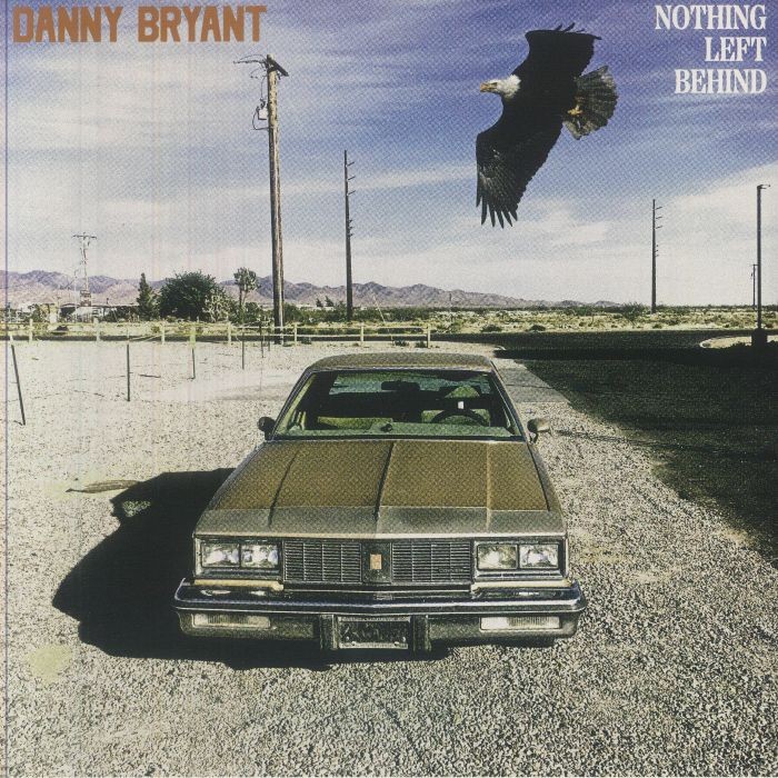 BRYANT, Danny - Nothing Left Behind - Vinyl (heavyweight vinyl LP)