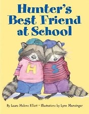 Hunter's Best Friend at School, Elliott, Laura Malone