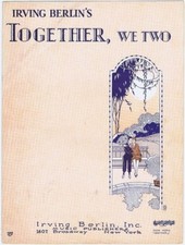 Irving Berlin's Together, We Two, 1927, vintage sheet music