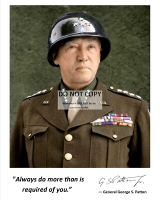 #ad GENERAL GEORGE S. PATTON QUOTE W FACSIMILE AUTOGRAPH 8X10 PHOTO YW 020 $10.98