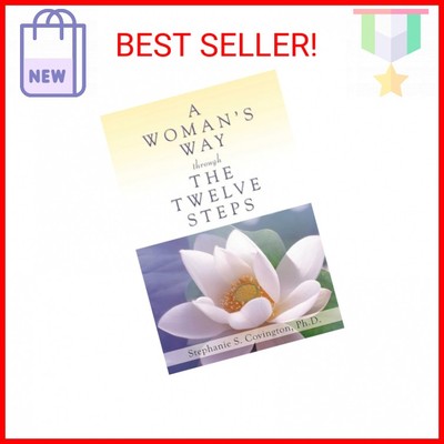A Womans Way Through The Twelve Steps