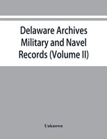 Unknown | Delaware Archives | Taschenbuch | Englisch (2019) | Alpha Editions