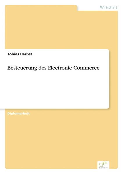 Tobias Herbst | Besteuerung Des Electronic Commerce | Taschenbuch | Deutsch-image