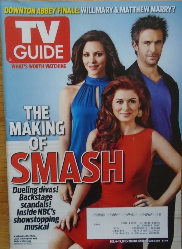 TV GUIDE MAGAZINE 2-6-12 SMASH, DEBRA MESSING, KATHARINE MCPHEE, DOWNTON ABBEY