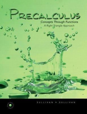 Precalculus: Concepts Through Functions by Michael Sullivan
