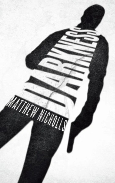 Matthew Nicholls | Darkness | Buch | Englisch (2014) | Gebunden | AuthorHouse-image