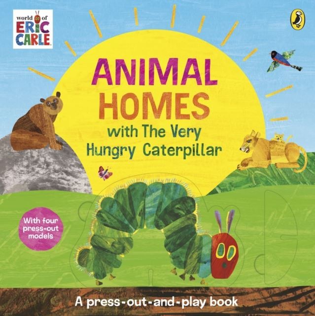 Animal Homes with The Very Hungry Caterpillar: A Press-Out-and-Play Book by Eric