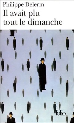 Il avait plu tout le dimanche (Folio) - Delerm, Philippe