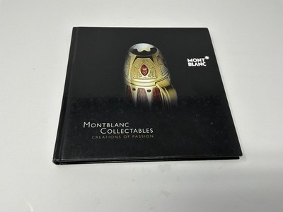 Montblanc Writing Instruments Collectables Creations Of Passion Catalog/ Book