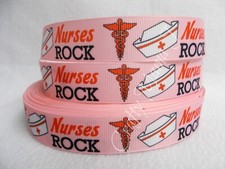 Nurses Rock 1" Grosgrain Ribbon YOUR CHOICE 5 or 10 Yards Medical Nurse 
